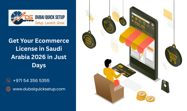 Ecommerce License in Saudi Arabia 2026