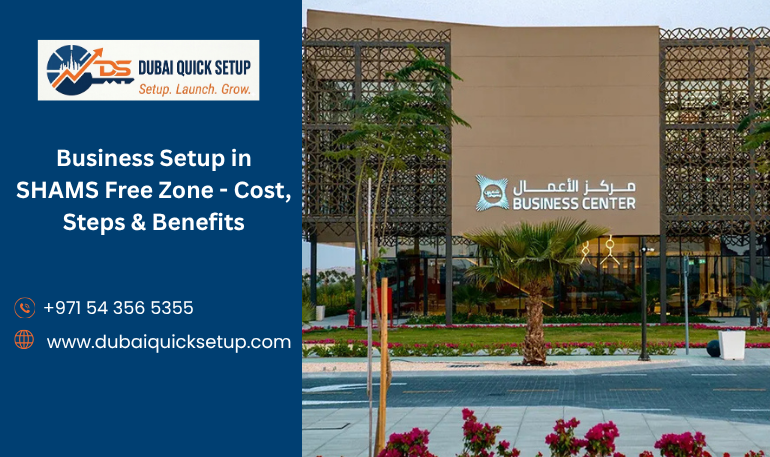 Business Setup in SHAMS Free Zone