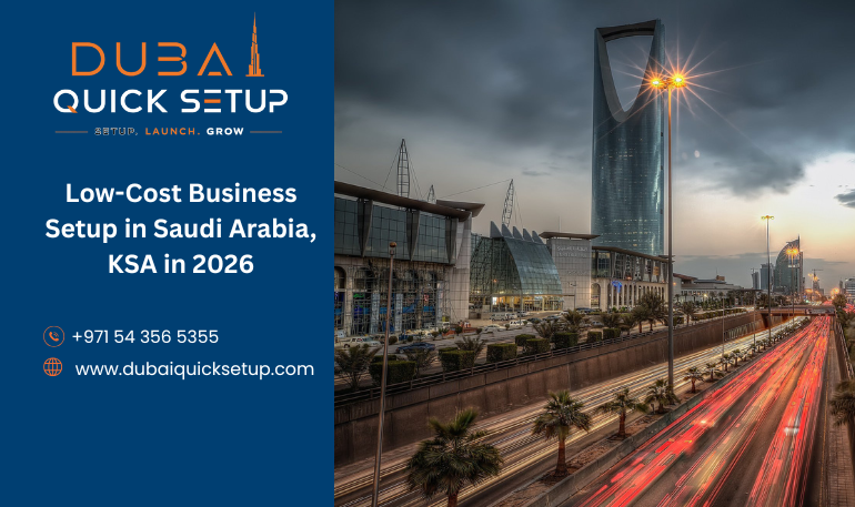 Low-Cost Business Setup in Saudi Arabia