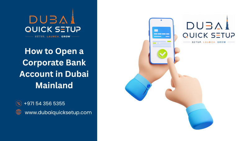 Open corporate bank account in Dubai mainland
