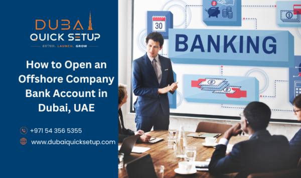 Open Offshore Company Bank Account in Dubai