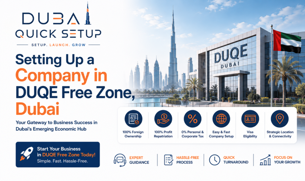Setting Up a Company in DUQE Free Zone, Dubai